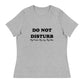 Do Not Disturb t-shirt