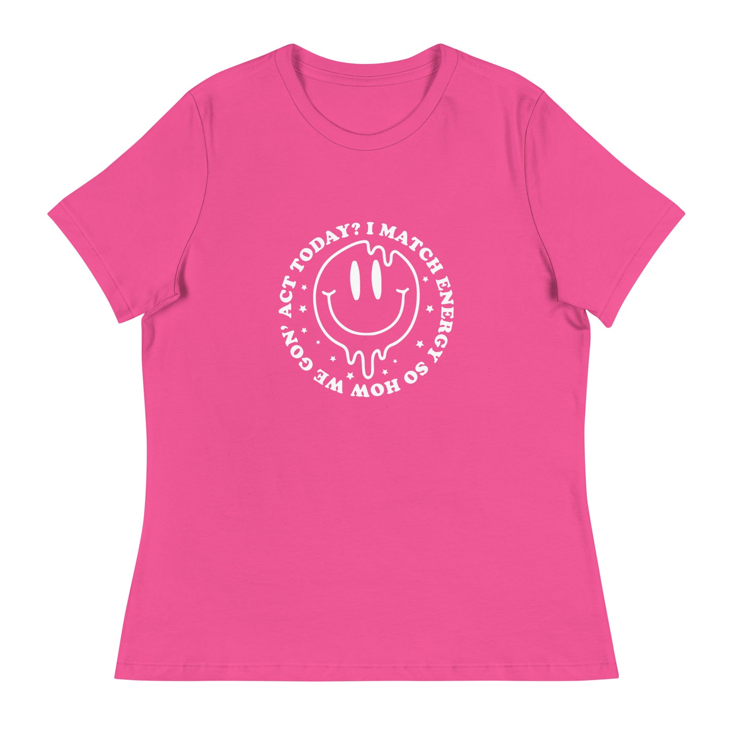 Hot Pink I Match Energy t-shirt