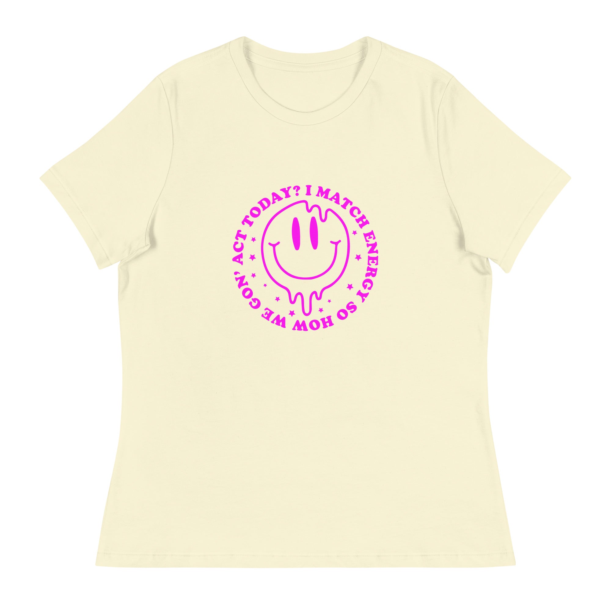 Hot Pink I Match Energy t-shirt