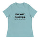 Do Not Disturb t-shirt