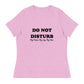 Do Not Disturb t-shirt