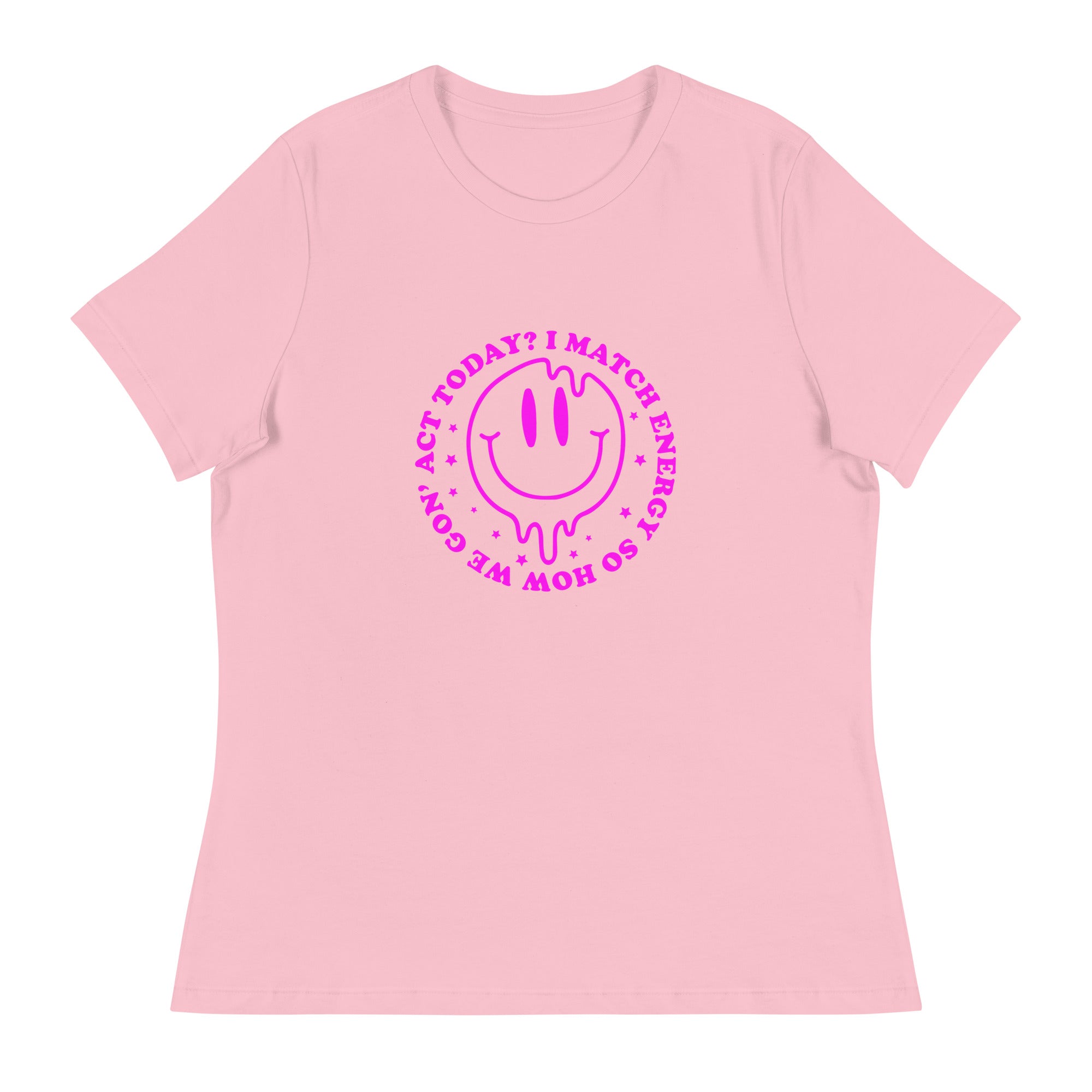Hot Pink I Match Energy t-shirt